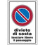 TARGA SEGNALETICA DIVIETO SOSTA PASSO LIBERO PP CM 20X30