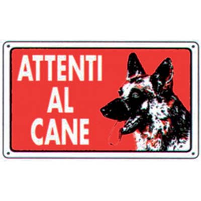 TARGA SEGNALETICA ATTENTI AL CANE PP CM 20X30