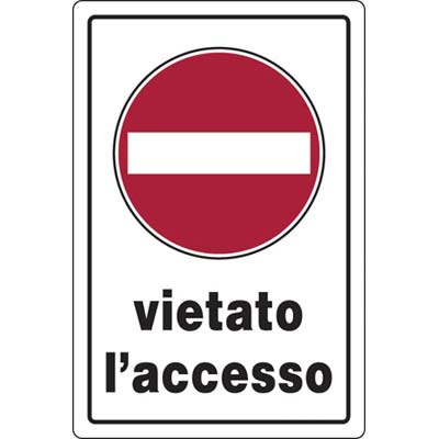 TARGA SEGNALETICA VIETATO ACCESSO PP CM 20X30 Immagine principale del prodotto