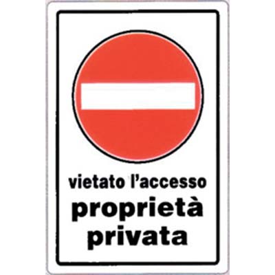 TARGA SEGNALETICA DIVIETO ACCESSO PROPRIETA PRIV PP CM 20X30 Immagine principale del prodotto