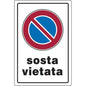 TARGA SEGNALETICA SOSTA VIETATA PP CM 20X30