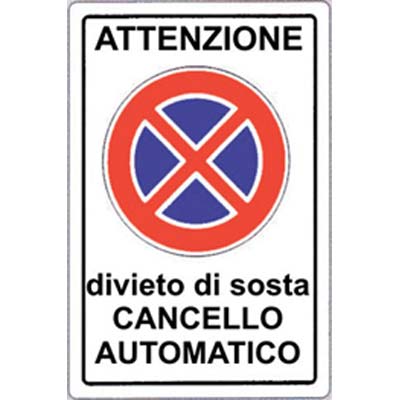 TARGA SEGNALETICA DIVIETO SOSTA CANCELLO AUTOMATIC PP CM 20X30 Immagine principale del prodotto