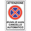 TARGA SEGNALETICA DIVIETO SOSTA CANCELLO AUTOMATIC PP CM 20X30