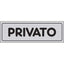 TARGA SEGNALETICA ADESIVA PRIVATO VINILE CM 15X5