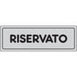 TARGA SEGNALETICA ADESIVA RISERVATO VINILE CM 15X5